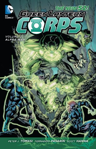 Green Lantern Corps, Vol. 2: Alpha War by Peter J. Tomasi