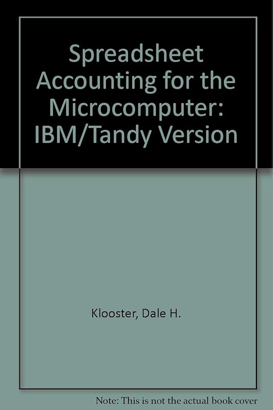 Spreadsheet Accounting F/T Microcomputer by Dale H. Klooster