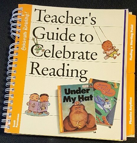 Teacher's Guide To Celebrate Reading 1A 1B Under My Hat Hurry, Furry Feet (SCOTT FORESMAN Celebrate Reading!) by unknown author