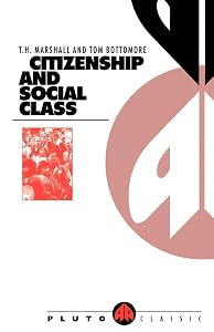 Citizenship and Social Class (Pluto Classics) by Thomas Humphrey Marshall