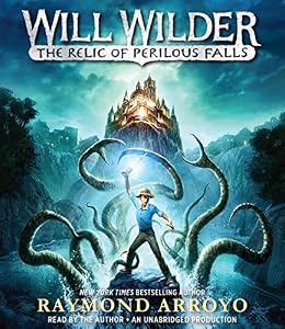 Will Wilder: The Relic of Perilous Falls