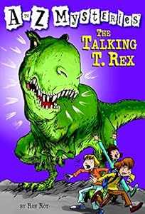 
The Talking T. Rex (A to Z Mysteries) 