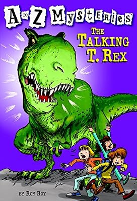 
The Talking T. Rex (A to Z Mysteries) 