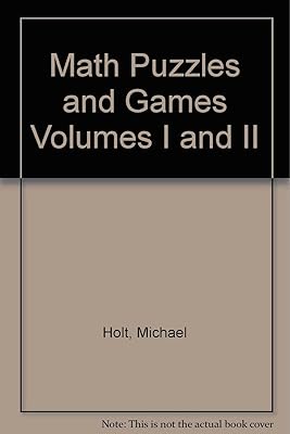 Math puzzles and games, volumes I & II