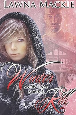 Winter Kill (Snow Lake)