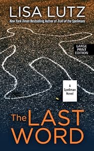 The Last Word: A Spellman Novel by Lisa Lutz