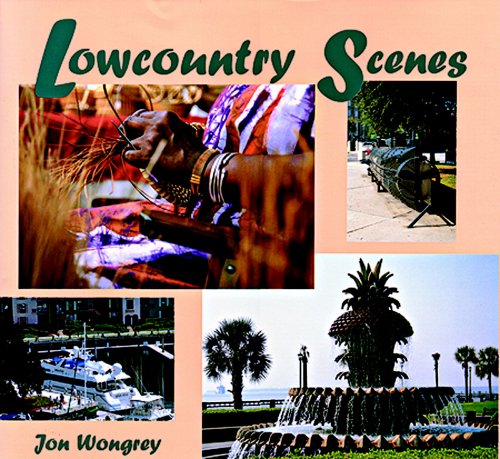 Lowcountry Scenes by Jon Wongrey
