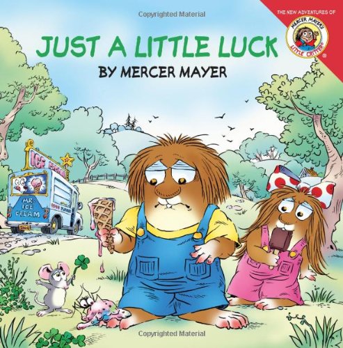 Little Critter: Just a Little Luck by Mercer Mayer