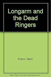 Longarm and the Dead Ringers (Longarm, No. 180)