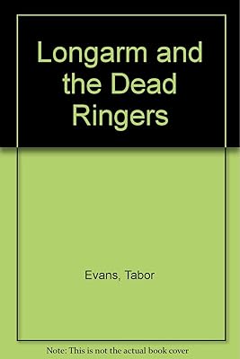Longarm and the Dead Ringers (Longarm, No. 180)