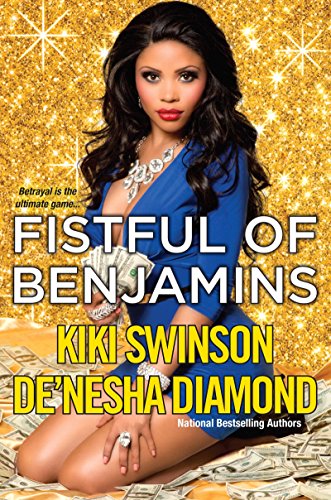 Fistful of Benjamins by Kiki Swinson