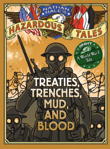 Treaties, Trenches, Mud, and Blood by Nathan Hale