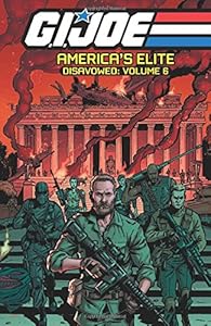 G.I. JOE America's Elite: Disavowed Volume 6 by Mark Powers 
			
			
		
		
		
       	 
       		
       			,