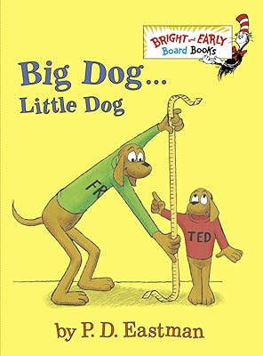 Big Dog . . . Little Dog (Bright & Early Board Books)