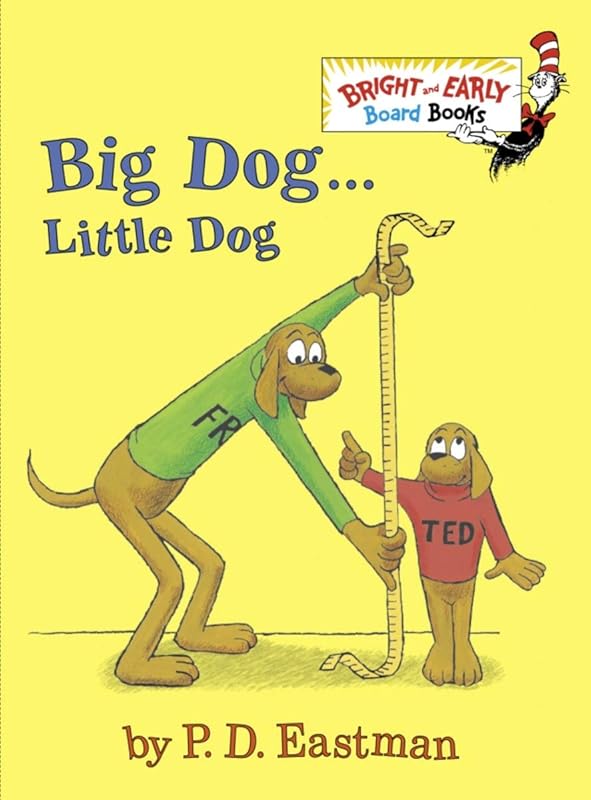 Big Dog . . . Little Dog (Bright & Early Board Books) by P.D. Eastman