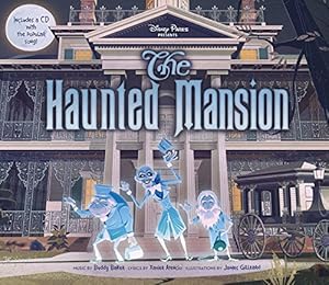 Disney Parks Presents: The Haunted Mansion: Purchase Includes a CD with Song!