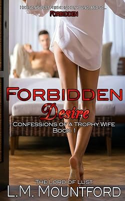Forbidden Desire: Taken by her Son's Best Friend