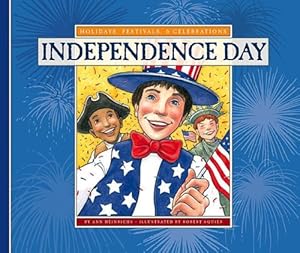 Independence Day (Holidays, Festivals, & Celebrations)