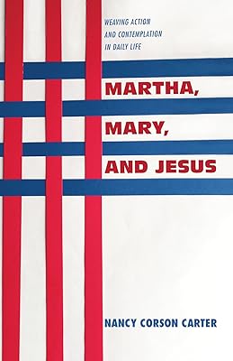 Martha, Mary, and Jesus