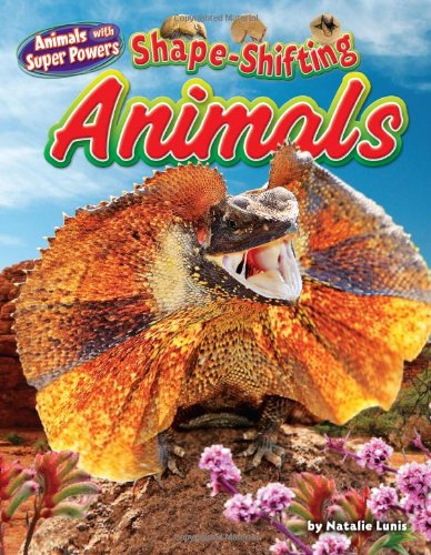 Shape-Shifting Animals by Natalie Lunis