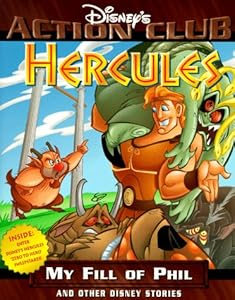 Hercules: My Fill of Phil and Other Disney Stories (Disney's Action Club)
