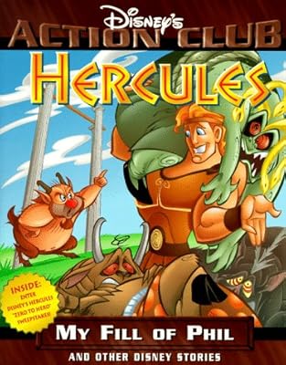 Hercules: My Fill of Phil and Other Disney Stories (Disney's Action Club)