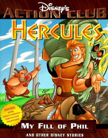 Hercules: My Fill of Phil and Other Disney Stories (Disney's Action Club) by Evan Skolnick