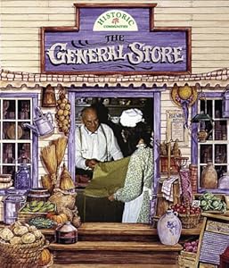 The General Store (Historic Communities)