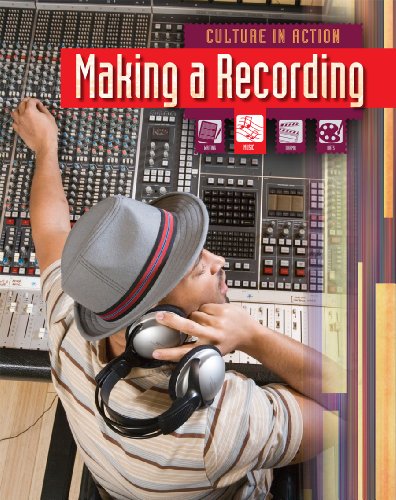 Making a Recording (Culture in Action) by Liz Miles