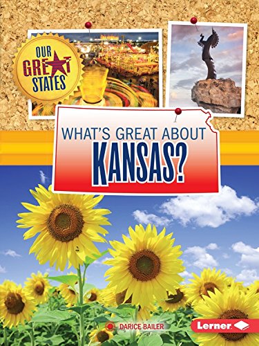 What's Great About Kansas? by Darice Bailer
