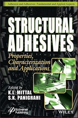 Structural Adhesives: Properties, Characterization and Applications