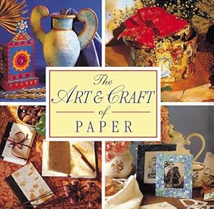 The Art & Craft of Paper by Marion Elliot