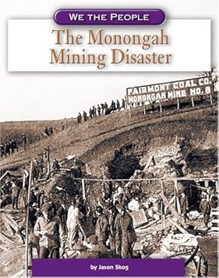 The Monongah Mining Disaster