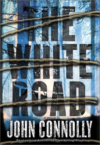 The White Road by John Connolly