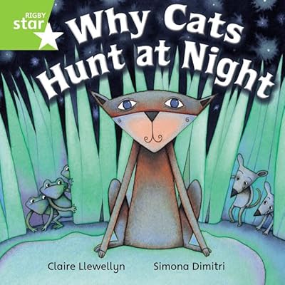 Rigby Star Independent Year 1 Green Fiction Why Cats Hunt At Night Single: Green Level Fiction