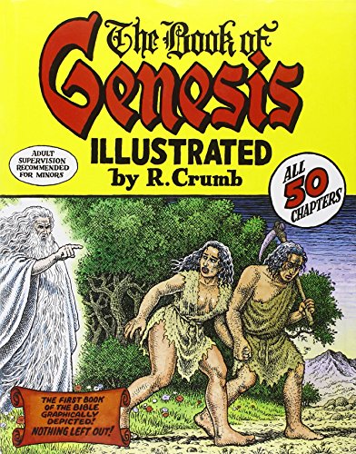 The Book of Genesis Illustrated by R. Crumb by R. Crumb
