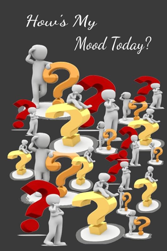 How's my mood today? by Have A Go Author