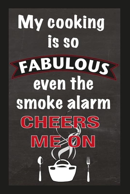 My Cooking is So Fabulous Even the Smoke Alarm Cheers me On: Blank Recipe Journal to Write In for Women, Funny and Sarcastic Novelty Gag Gift, Blank Cookbook for all your Special Recipes by Skribent