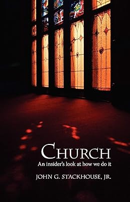 Church: An Insider's Look at How We Do It