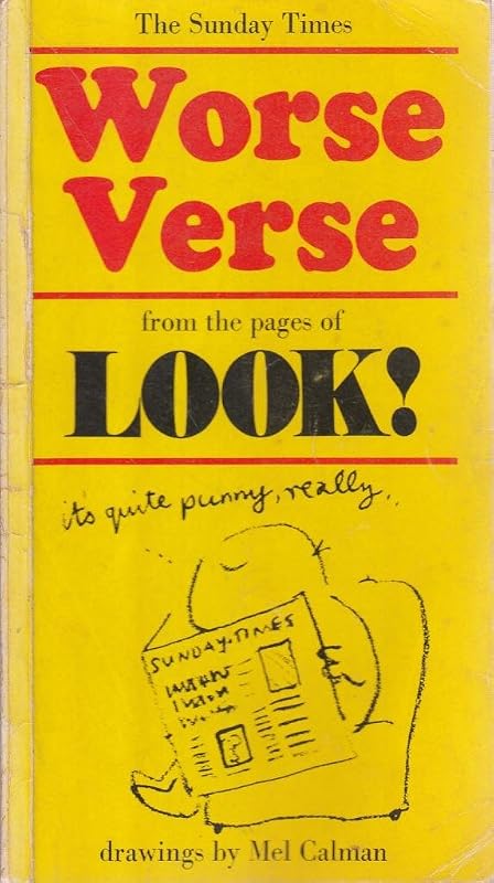 Worse verse: from the Look!: Pages of the Sunday times; by Allan Hall