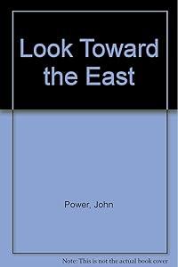 Look toward the East;: Some aspects of Old Testament theology by John Power