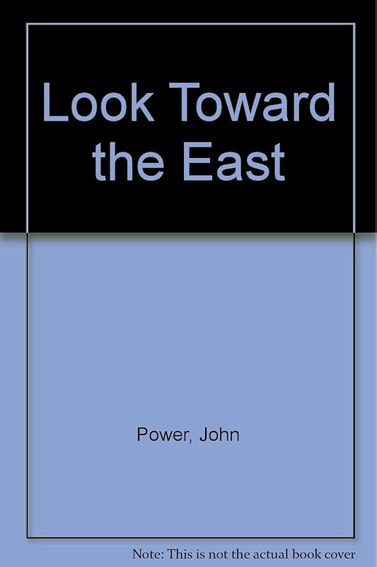 Look toward the East;: Some aspects of Old Testament theology by John Power