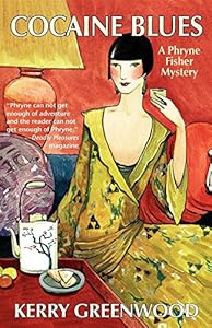 Cocaine Blues: A Phryne Fisher Mystery (Phryne Fisher Mysteries)