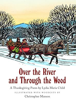 Over the River and Through the Wood