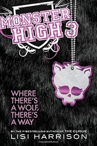 Monster High: Where There's a Wolf, There's a Way