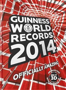 Guinness World Records 2014 : Officially Amazing