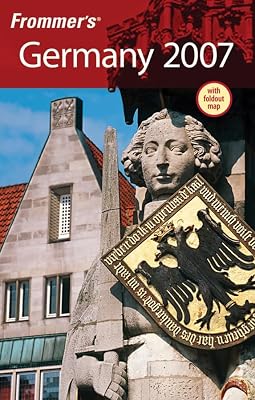 Frommer's 2007 Germany (FROMMER'S GERMANY)