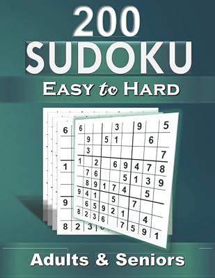 200 easy to hard sudoku puzzles for adults with solutions: Easy to hard sudoku puzzles for adults with solutions