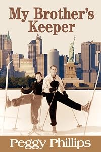 My Brother's Keeper by Peggy Phillips