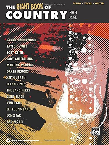 The Giant Country Piano Sheet Music Collection: Piano/Vocal/Chords by Alfred Publishing Staff